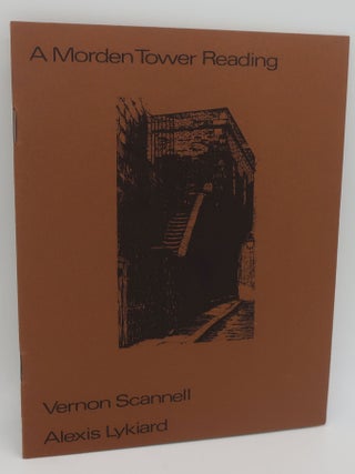 Item #001160D A MORDEN TOWER READING. Vernon Scannel, Alexis Lykiard