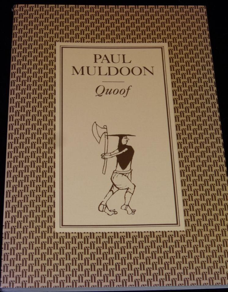 Item #001177 Quoof (SIGNED). Paul Muldoon.