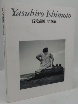 Item #001179DG YASUHIRO ISHIMOTO PHOTOGRAPHY EXHIBITION. YASUHIRO ISHIMOTO