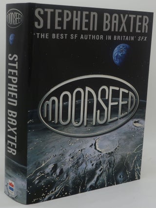 Item #001192D MOONSEED. STEPHEN BAXTER