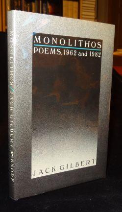 Item #001200B MONLITHOS Poems, 1962 and 1982. Jack Gilbert.