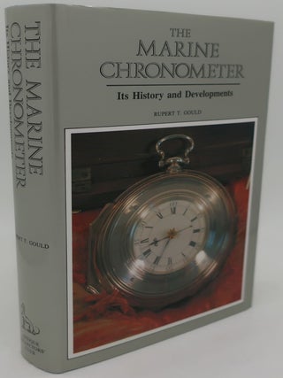 Item #001200DD THE MARINE CHRONOMETER It's History and Developments. RUPERT T. GOULD