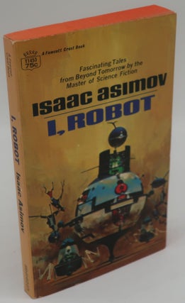 Item #001208B I, ROBOT [T1453]. ISAAC ASIMOVE