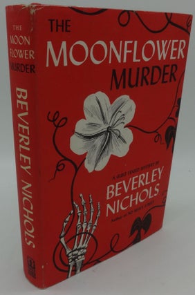Item #001209C THE MOONFLOWER MURDER. Beverley Nichols
