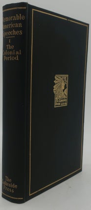 Item #001241DD MEMORABLE AMERICAN SPEECHES 1: The Colonial Period. JOHN VANCE CHENEY