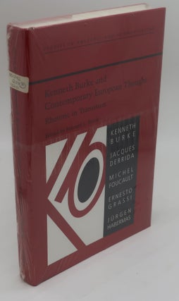 Item #001242 KENNETH BURKE AND CONTEMPORARY EUROPEAN THOUGHT: Rhetoric in Transition. Bernard L....