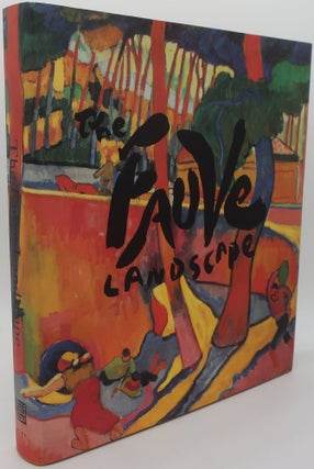 Item #001247AA THE FAUVE LANDSCAPE. JUDI FREEMAN