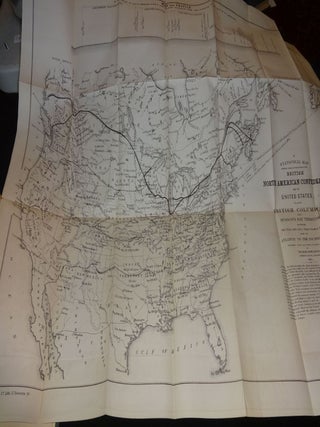 THE CONFEDERATION OF THE BRITISH NORTH AMERICAN PROVINCES: THEIR PAST HISTORY & FUTURE PROSPECTS; INCLUDING ALSO BRITISH COLUMBIA & HUDSON BAY TERRITORY; WITH A MAP, SUGGESTIONS IN REFERENCE TO THE TRUE AND ONLY PRACTICAL ROUTE FROM THE ATLANTIC TO THE PACIFIC OCEAN