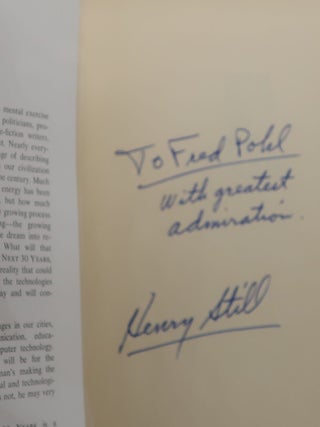 MAN: THE NEXT 30 YEARS [Signed/Association Copy, From the Library of S.F. Writer Frederik Pohl}