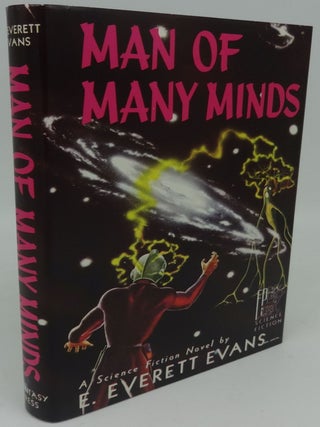 Item #001276F MAN OF MANY MINDS (SIGNED LIMITED). E. Everett Evans