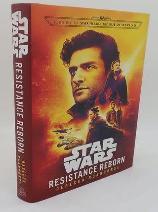 Item #001291A RESISTANCE REBORN: Journey to Star Wars: The Rise of Skywalker. REBECCA ROANHOUSE