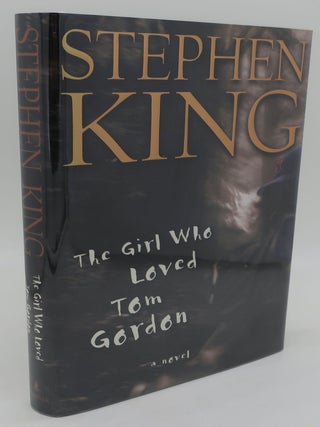Item #001322AA THE GIRL WHO LOVED TOM GORDON. STEPHEN KING