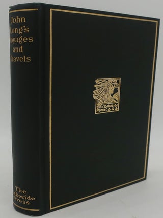 Item #001324A JOHN LONG'S VOYAGES AND TRAVELS IN THE YEARS 1768-1788. MILO MILTON QUAIFE