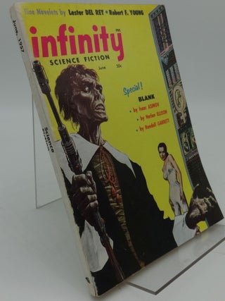 Item #001325D INFINITY SCIENCE FICTION June 1957. Isaac Asimov, Harlan Ellison, Randall Garrett