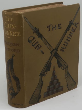 Item #001389E THE GUN RUNNER. BERTRAM MITFORD