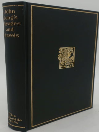 Item #001403D JOHN LONG'S VOYAGES AND TRAVELS IN THE YEARS 1768-1788. MILO MILTON QUAIFE