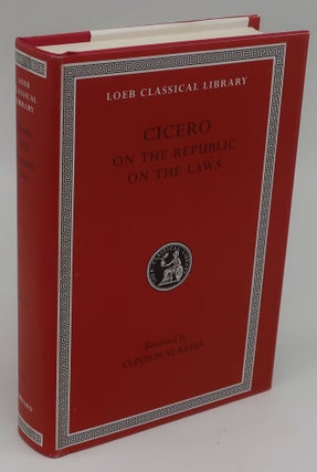 Item #001435E CICERO ON THE REPUBLIC ON THE LAWS [XVI, 213]. CICERO