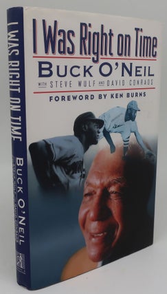 Item #001448EE I WAS RIGHT ON TIME. BUCK O'NEIL