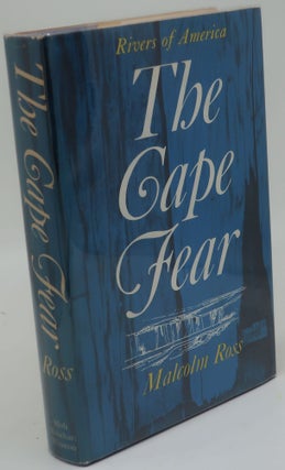 Item #001459F THE CAPE FEAR. Malcolm Ross