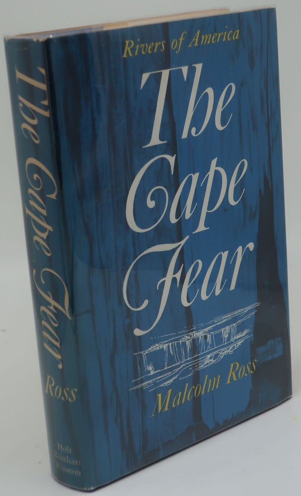 Item #001459F THE CAPE FEAR. Malcolm Ross.