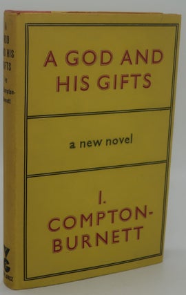 Item #001462G A GOD AND HIS GIFTS. I. COMPTON-BURNETT