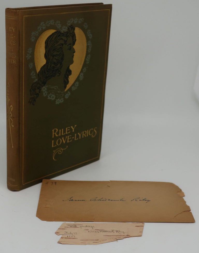 Item #001499D RILEY LOVE-LYRICS [Signed Signature]. James Whitcomb Riley.
