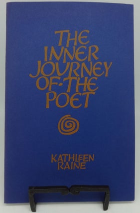 Item #001507C THE INNER JOURNEY OF THE POET [SIGNED LIMITED]. Kathleen Raine
