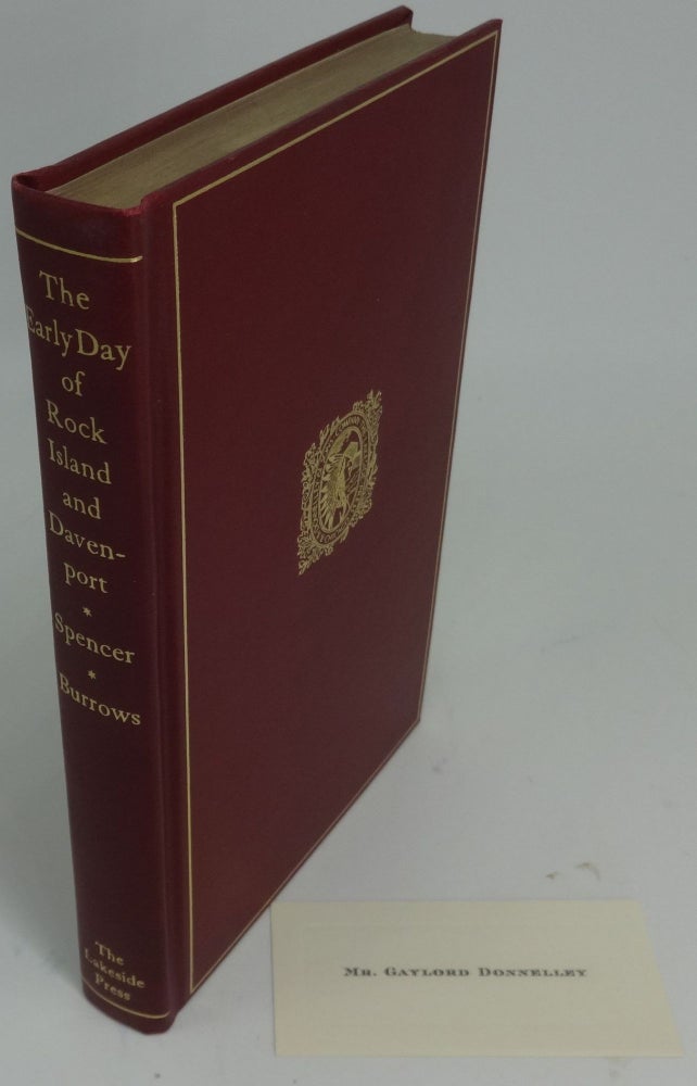 Item #001508C THE EARLY DAY OF ROCK ISLAND AND DAVENPORT. The Narratives of J. W. Spencer and J. M. D. Burrows. Milo Milton Quaife.