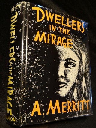 Item #001517A DWELLERS IN THE MIRAGE. A. Merritt