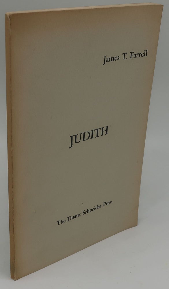Item #001528H JUDITH [Signed Limited]. JAMES T. FARRELL.