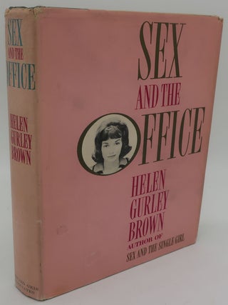 SEX AND THE OFFICE [Signed. HELEN GURLEY BROWN.