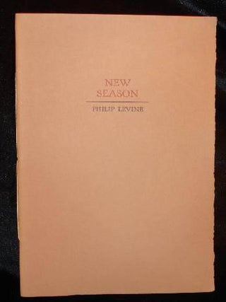 Item #001581 NEW SEASON. Philip Levine