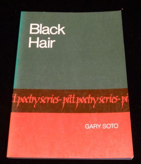 Item #001595B BLACK HAIR. Gary Soto.