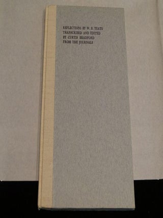 Item #001638A REFLECTIONS. William Butler Yeats