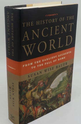 Item #001639C THE HISTORY OF THE ANCIENT WORLD [From The Earliest Accounts To The Fall of Rome]....