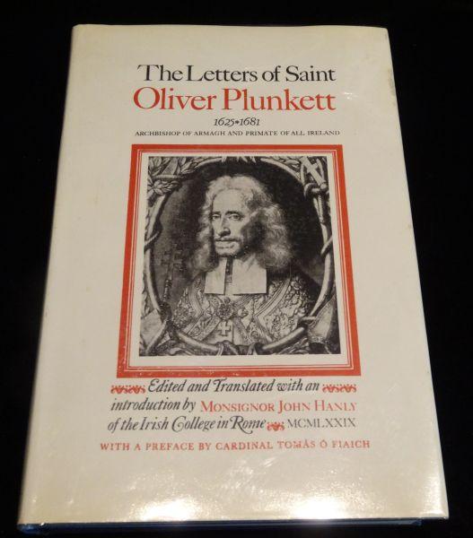 Item #001660B The Letters of St. Oliver Plunkett 1625-1681. Oliver Plunkett.