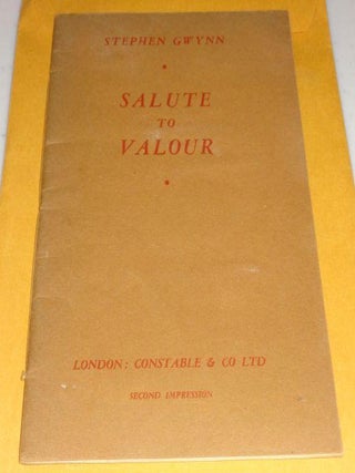 Item #001677A SALUTE TO VALOUR (Association Copy). STEPHEN GWYNN