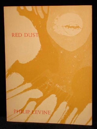 Item #001685A RED DUST. Philip Levine