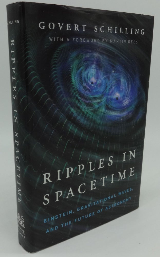 Item #001691F RIPPLES IN SPACE TIME. Govert Schilling.