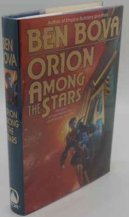 Item #001705F ORION AMONG THE STARS. BEN BOVA