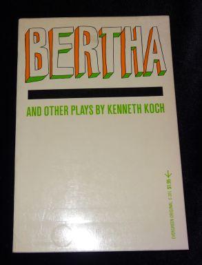 Item #001716 BERTHA. Kenneth Koch