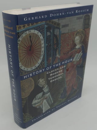 Item #001723AB HISTORY OF THE HOUR. GERHARD DOHRN-van ROSSUM