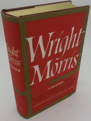 Item #001724AA WRIGHT MORRIS A READER. WRIGHT MORRIS