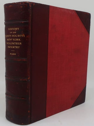 Item #001740EG A HISTORY OF THE FORTY-FOURTH REGIMENT NEW YORK VOLUNTEER INFANTRY OF THE CIVIL...