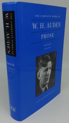 Item #001758A THE COMPLETE WORKS OF W. H. AUDEN PROSE Volume two 1939-1948. Edward Mendelson