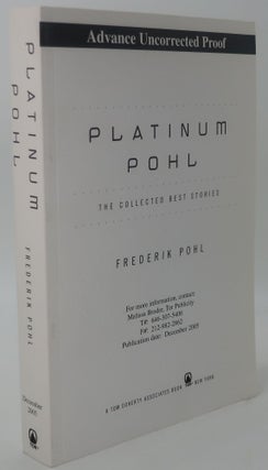 Item #001795F PLATINUM POHL [Advance Review Copy, Signed Bookplate]. FREDERIK POHL