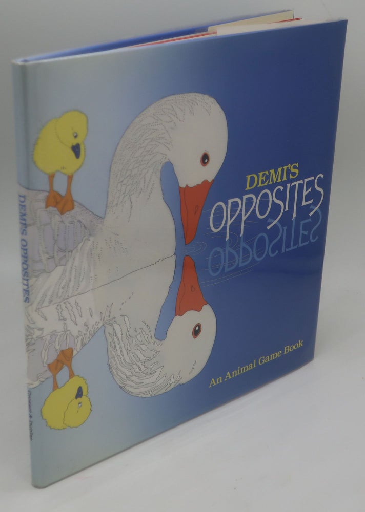 Item #001797D DEMI'S OPPOSITES; An Animal Game Book [Signed]. DEMI.