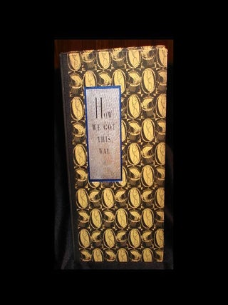 Item #001811A HOW WE GOT THIS WAY. John J. Cadigan, As told to Katherine Crosby