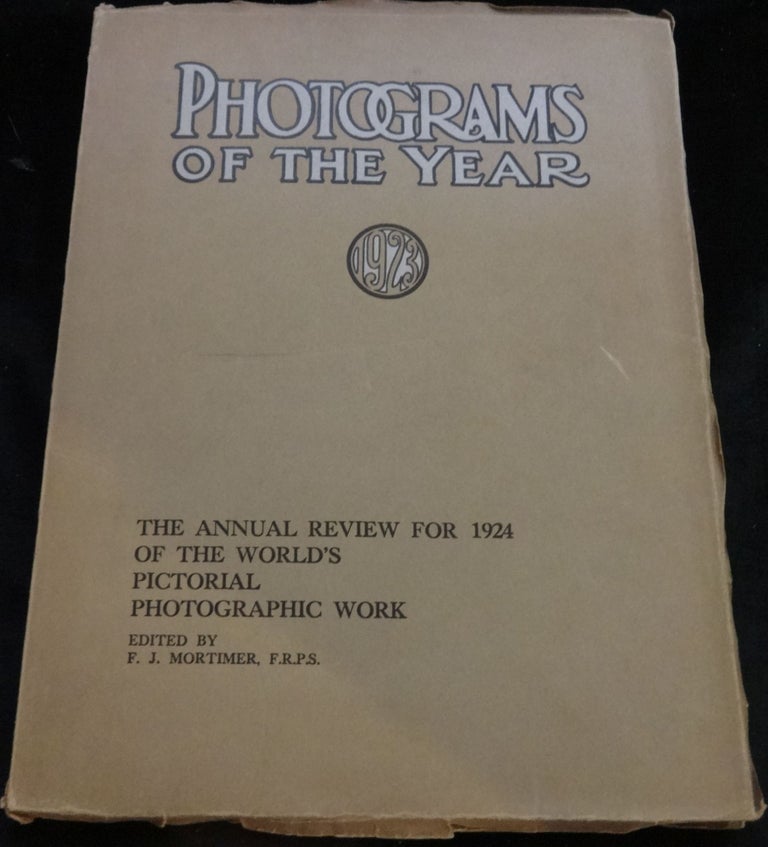Item #001828E PHOTOGRAMS OF THE YEAR 1923. The Annual Review for 1924 of the World's Photographic Work. F. J. Mortimer.
