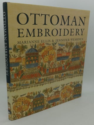 Item #001862E OTTOMAN EMBROIDERY. Marianne Ellis, Jennifer Wearden